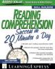 READING COMPREHENSION SUCCESS IN 20 MINUTES A DAY