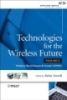 TECHNOLOGIES FOR THE WIRELESS FUTURE