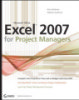 Microsoft Office Excel 2007 for Project Managers  