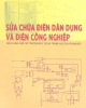 Ebook Sữa chữa điện dân dụng và điện công nghiệp - Bùi Văn Yên, Trần Nhật Tân