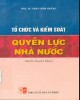 Ebook Tổ chức và kiểm soát quyền lực nhà nước: Phần 2