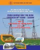 Ebook Phần đường dây tải điện cấp điện áp từ 110kV đến 500kV (Tập 4.2): Phần 2 - Tập đoàn điện lực Việt Nam