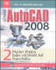 Ebook Sử dụng AutoCad 2008 (Tập 2): Phần 2 - NXB Tổng hợp TP.HCM