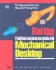 Ebook Bài tập thiết kế mô hình ba chiều với Mechanical Desktop: Phần 2