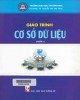 Giáo trình Cơ sở dữ liệu (Tập 1): Phần 2 - TS. Nguyễn Thị Thu Thuỷ (Chủ biên)