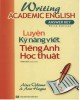Ebook Luyện kỹ năng viết tiếng Anh học thuật: Phần 1