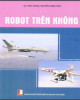 Ebook Robot trên không: Phần 1