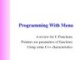 Bài giảng Nhập môn lập trình: Programming With Menu - Võ Quang Hoàng Khang
