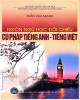 Ebook Ngôn ngữ học đối chiếu cú pháp tiếng Anh - Tiếng Việt: Phần 1