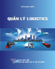 Ebook Quản lý Logistics: Phần 2
