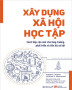 Ebook Xây dựng xã hội học tập: Phần 2