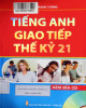 Ebook Tiếng Anh giao tiếp thế kỷ 21: Phần 2