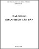 Bài giảng Soạn thảo văn bản: Phần 2 - Trường ĐH Lao động-xã hội