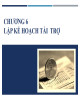 Bài giảng Tài trợ dự án: Chương 6 - Lê Hoài Ân
