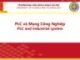 Bài giảng PLC và mạng công nghiệp: Chương 7 - TS. Nguyễn Anh Tuấn