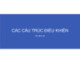 Bài giảng Nhập môn lập trình: Các cấu trúc điều khiển - Trường ĐH Công nghệ thông tin