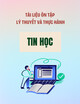 Tài liệu ôn tập Lý thuyết và thực hành môn Tin học