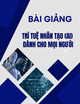 Bài giảng Trí tuệ nhân tạo (AI) dành cho mọi người: Chương 4 - AI và cuộc sống xã hội
