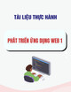 Tài liệu thực hành Phát triển ứng dụng Web 1