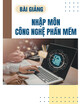 Bài giảng Nhập môn công nghệ phần mềm: Chương 4 - TS. Đào Ngọc Phong