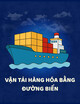Vận tải hàng hóa bằng đường biển
