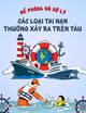 Đề phòng và xử lý các loại tai nạn thường xảy ra trên tàu